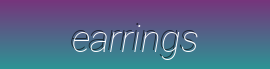 "A variety of earrings for a unique sparkle in the ears"